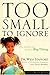 Too Small to Ignore: Why Ch...