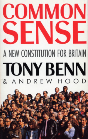 Common Sense: New Constitution for Britain (Kindle Edition)