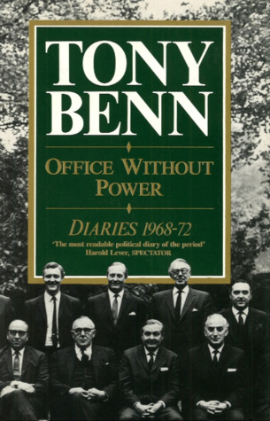 Office Without Power: Diaries, 1968-1972 (Paperback)