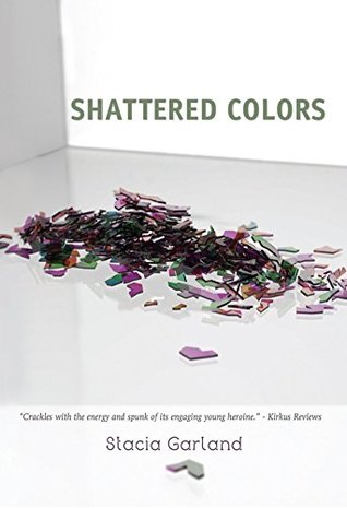Shattered Colors (Kindle Edition)