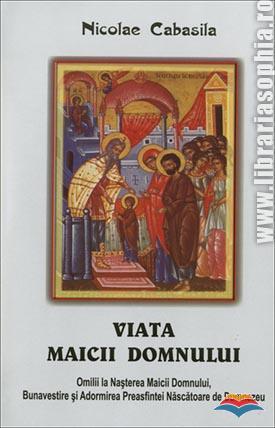 Viaţa Maicii Domnului