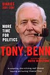 More Time for Politics by Tony Benn More Time for Politics by Tony Benn