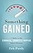 Something Gained by Deb Purdy