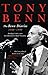 The Benn Diaries, 1940-1990