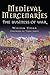 Medieval Mercenaries by William L. Urban