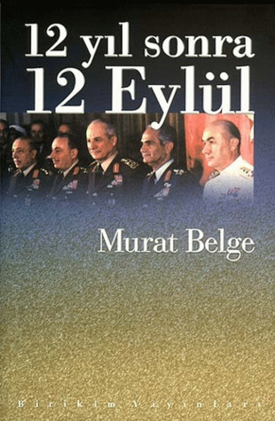 12 Yıl Sonra 12 Eylül