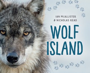 Wolf Island (My Great Bear Rainforest #1)