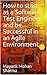 How to start as a Software Test Engineer and be Successful in an Agile Environment: 2nd Edition