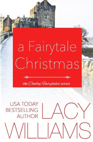 A Fairytale Christmas (Cowboy Fairytales, #5.5)