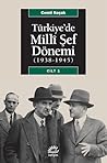 Türkiye'de Milli Şef Dönemi 1 (1938-1945) Türkiye'de Milli Şef Dönemi 1 (1938-1945)