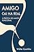 Amigo, Cai Na Real (Portuguese Edition)