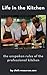 Life in the Kitchen: unspok...