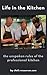 Life in the Kitchen by David Buchanan