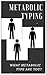 Metabolic Typing What Metabolic Type Are You
