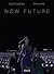 Now Future