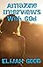 Amazing Interviews With God