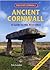 Ancient Cornwall: A Guide to the Best Sites