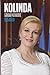 Kolinda Grabar-Kitarović: b...