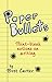 Paper Bullets: Point-Blank Notions on Writing