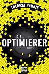 Die Optimierer by Theresa Hannig