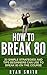 GOLF : HOW TO BREAK 80: 20 SIMPLE STRATEGIES AND TIPS BEGINNERS CAN USE TO BREAK 80 ON THE COURSE, SWING BETTER, DRIVE LONG AND PLAY LIKE A PRO!