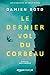 Le Dernier vol du Corbeau (Les enquêtes de Nick Dixon #1)