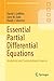 Essential Partial Differential Equations: Analytical and Computational Aspects (Springer Undergraduate Mathematics Series)
