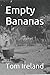 Empty Bananas (Malinding)