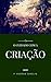 O cuidado com a criação: Uma visão cristã do meio ambiente (Portuguese Edition)