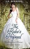 The Rake's Proposal: Regency Romance (Wollingford House Secrets Book 1)