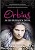 Orbias: As guerreiras da deusa