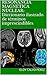 RESONANCIA MAGNÉTICA NUCLEAR: Diccionario ilustrado de términos imprescindibles (Spanish Edition)