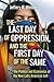 The Last Day of Oppression, and the First Day of the Same: The Politics and Economics of the New Latin American Left