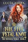 The Five-Petal Knot by Lucía Ashta