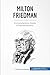 Milton Friedman: El monetarismo frente al keynesianismo (Cultura económica) (Spanish Edition)