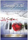 Through it All: The Men I choose to Love and Lessons Learned, Part 1 Through it All: The Men I choose to Love and Lessons Learned, Part 1