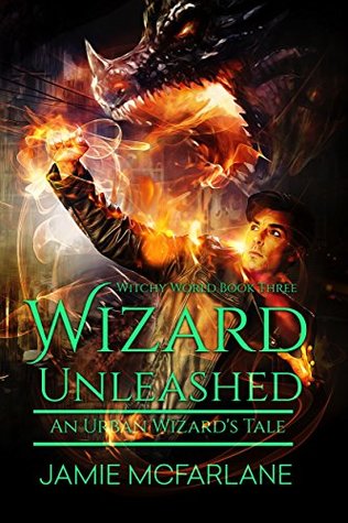 Wizard Unleashed (Witchy World #3)