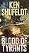 Blood of Tyrants: A Novel