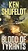 Blood of Tyrants: A Novel