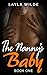 The Nanny's Baby (Book One)