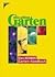 Das Kosmos Garten Handbuch