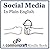 Social Media in Plain English