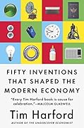 Fifty Inventions That Shaped the Modern Economy