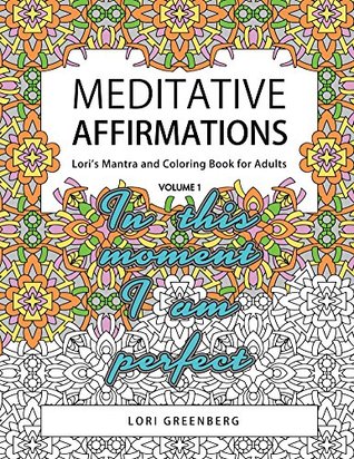Meditative Affirmations By Lori Greenberg