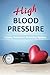 High Blood Pressure: Causes...