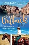 My Outback Life: ...
