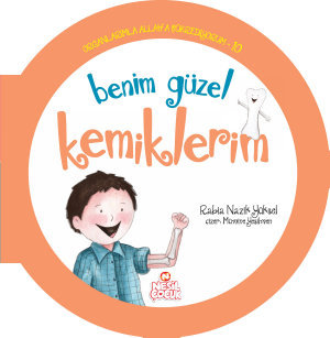 Benim Güzel Kemiklerim
