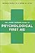 The Johns Hopkins Guide to Psychological First Aid by George S. Everly Jr.