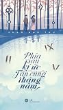 Phía Sau Kí Ức, Tận Cùng Tháng Năm Phía Sau Kí Ức, Tận Cùng Tháng Năm