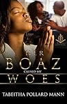 Her Boaz Caused My Woes: No Mistresses Allowed